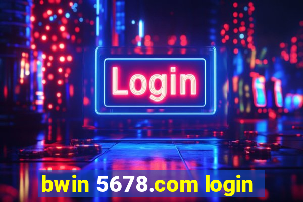 bwin 5678.com login